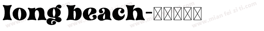 long beach字体转换